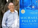 escritor Michael Pollan, autor del libro "A place on my own".